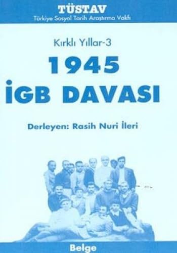 1945 İGB DAVASI (Kapak değişebilir)
