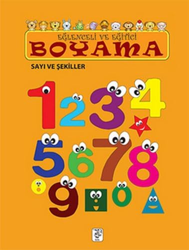 Eğlenceli ve Eğitici Boyama - Sayı ve Şekiller