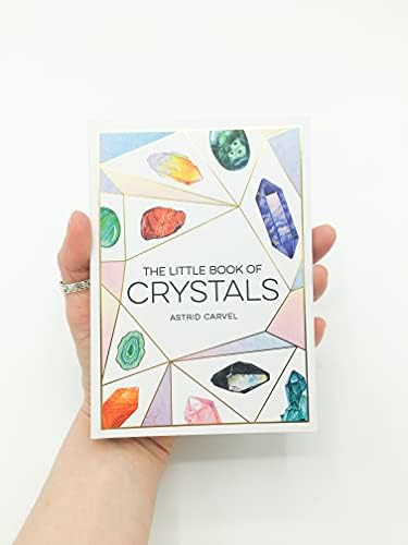 The Little Book of Crystals: A Beginner's Guide to Crystal Healing