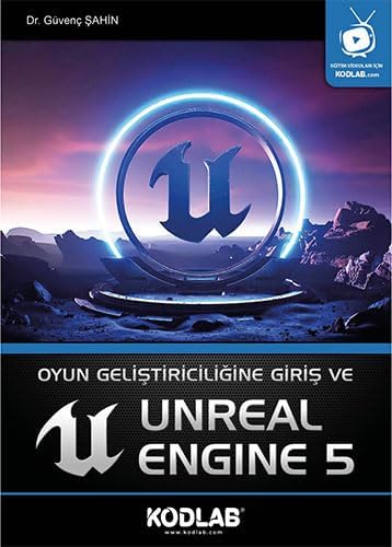 Oyun Geliştiriciliğine Giriş ve Unreal Engine 5