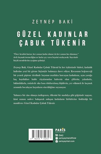 Güzel Kadınlar Çabuk Tükenir