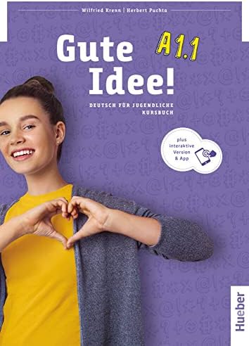 Gute Idee!: Kursbuch A1.1 plus interaktive Version