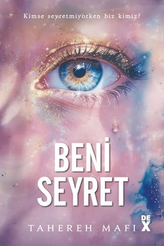 Beni Seyret (Ciltli)