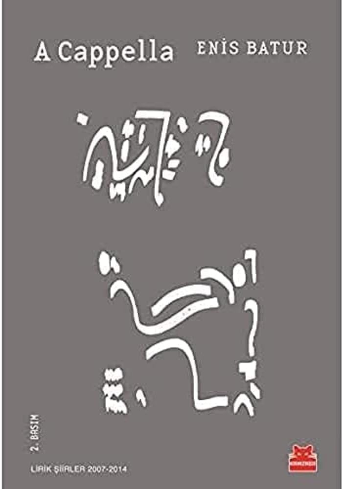 A Cappella: Yeni Lirik Şiirler 2007-2014