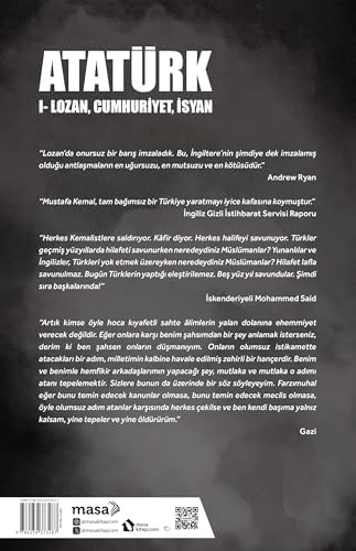 Atatürk 1 - Lozan, Cumhuriyet, İsyan