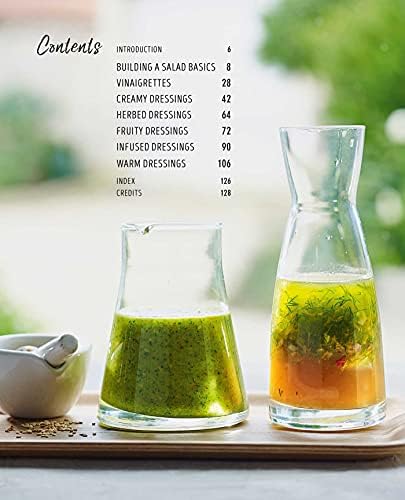 Perfectly Dressed Salads: 60 Delicious Recipes from Tangy Vinaigrettes to Creamy Mayos