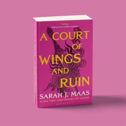 A Court of Wings and Ruin: The #1 bestselling series: The third book in the GLOBALLY BESTSELLING, SENSATIONAL series