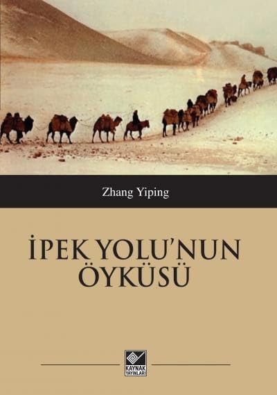 İpek Yolu'nun Öyküsü