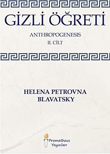 Gizli Öğreti - Anthropogenesis 2. Cilt