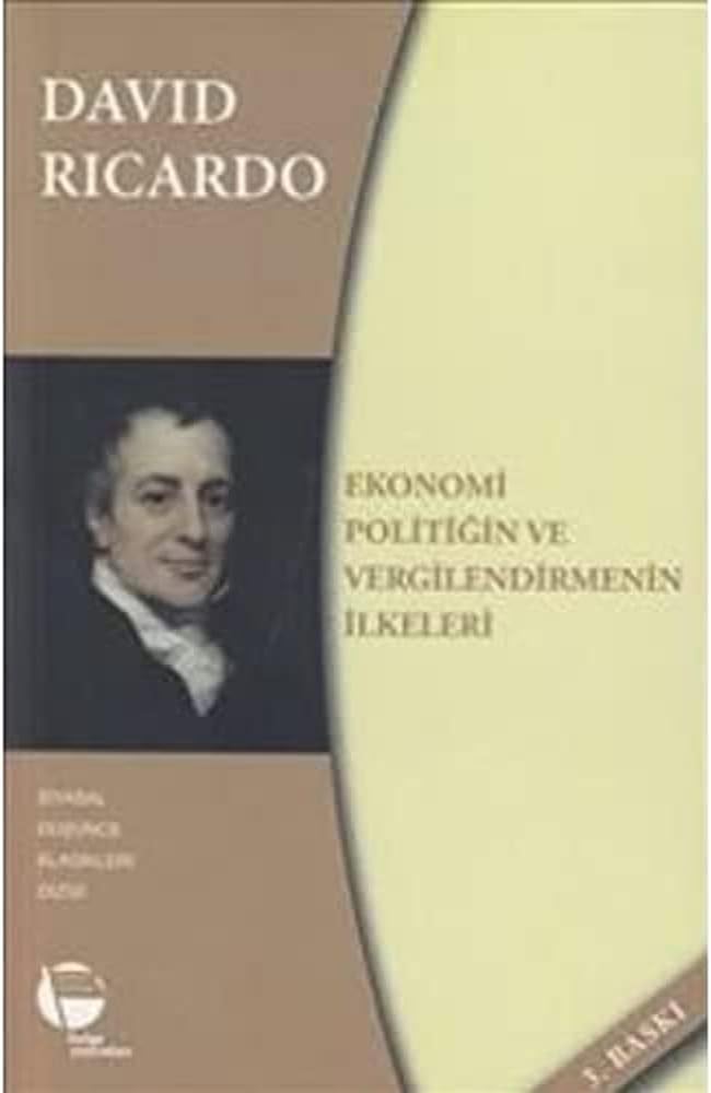 Ekonomi Politiğin ve Vergilendirmenin İlkeleri