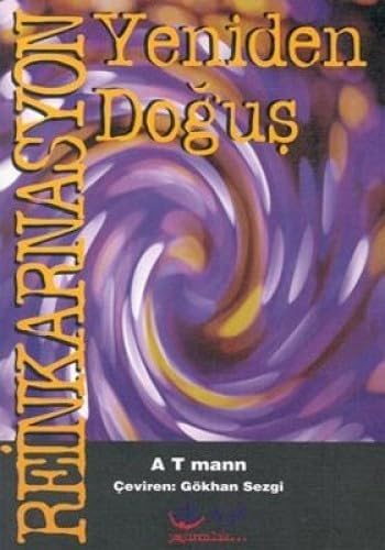 REENKARNASYON YENİDEN DOĞUŞ