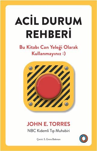 Acil Durum Rehberi: Bu Kitabı Can Yeleği Olarak Kullanmayınız