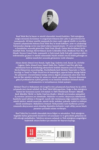 Türk Müzikolojisinin Kurucusu Rauf Yekta Bey (3 Kitap Set): Hayatı ve Musiki Yazıları - Musiki Nazariyatı ve Musiki Tarihi Yazıları - Polemik Yazıları