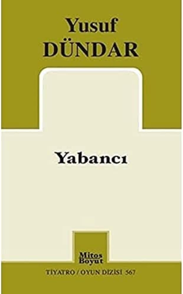 Yabancı: Tiyatro / Oyun Dizisi 567