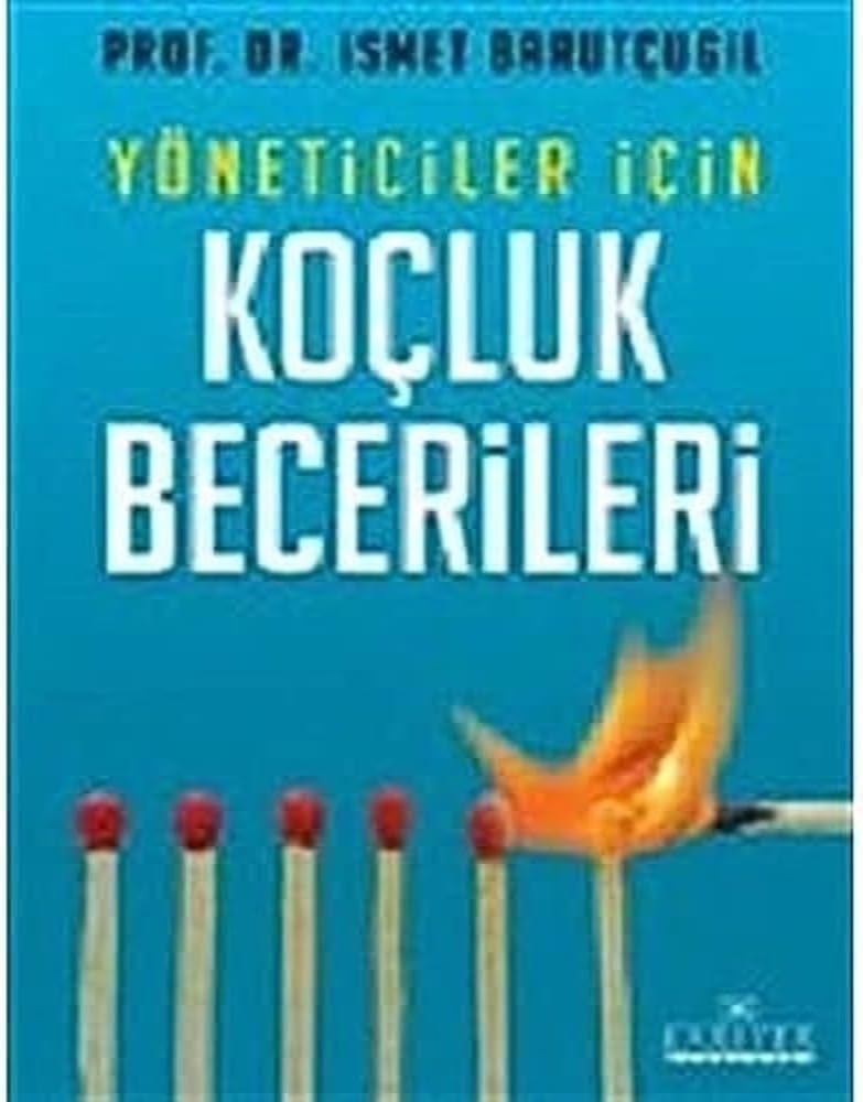 Yöneticiler İçin Koçluk Becerileri