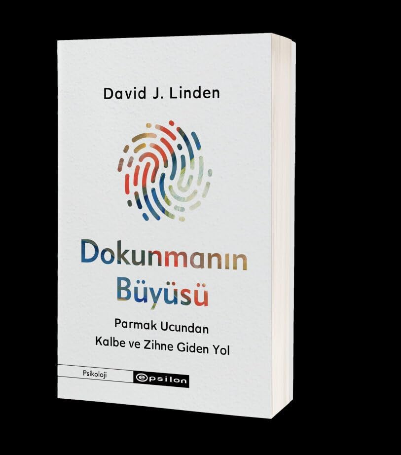 Dokunmanın Büyüsü: Parmak Ucundan Kalbe ve Zihne Giden Yol