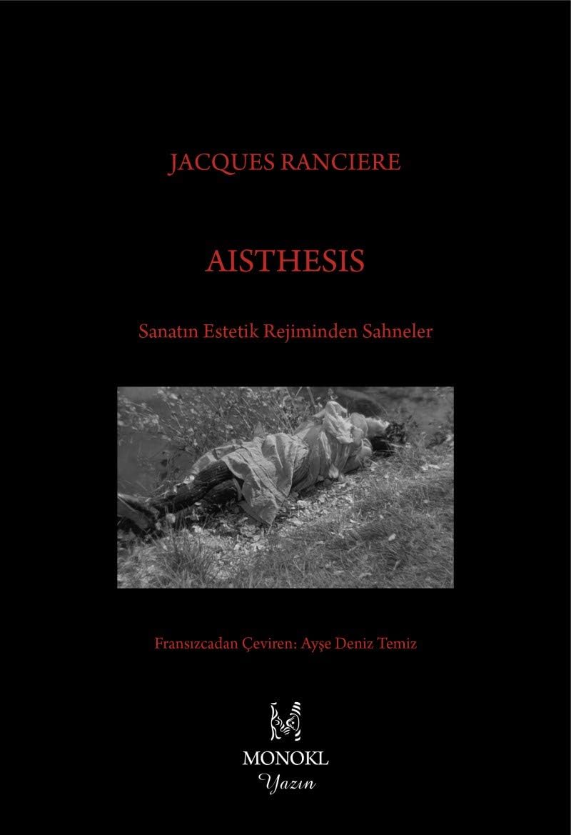 Aisthesis: Sanatın Estetik Rejiminden Sahneler