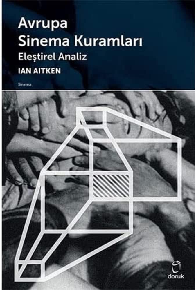 Avrupa Sinema Kuramları: Eleştirel Analiz