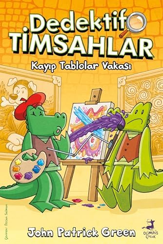 Dedektif Timsahlar 6 - Kayıp Tablolar Vakası