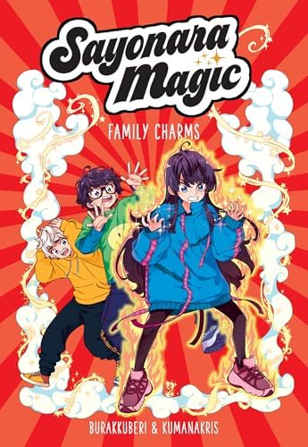 Sayonara Magic: Family Charms Volume 2