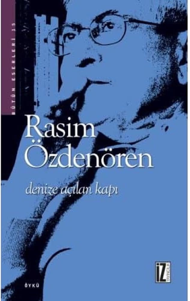 Denize Açılan Kapı: Bütün Eserleri 15