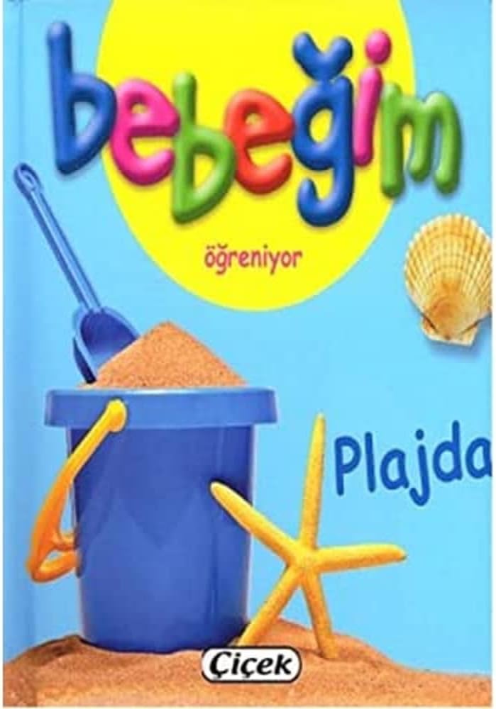 Bebeğim Öğreniyor Plajda