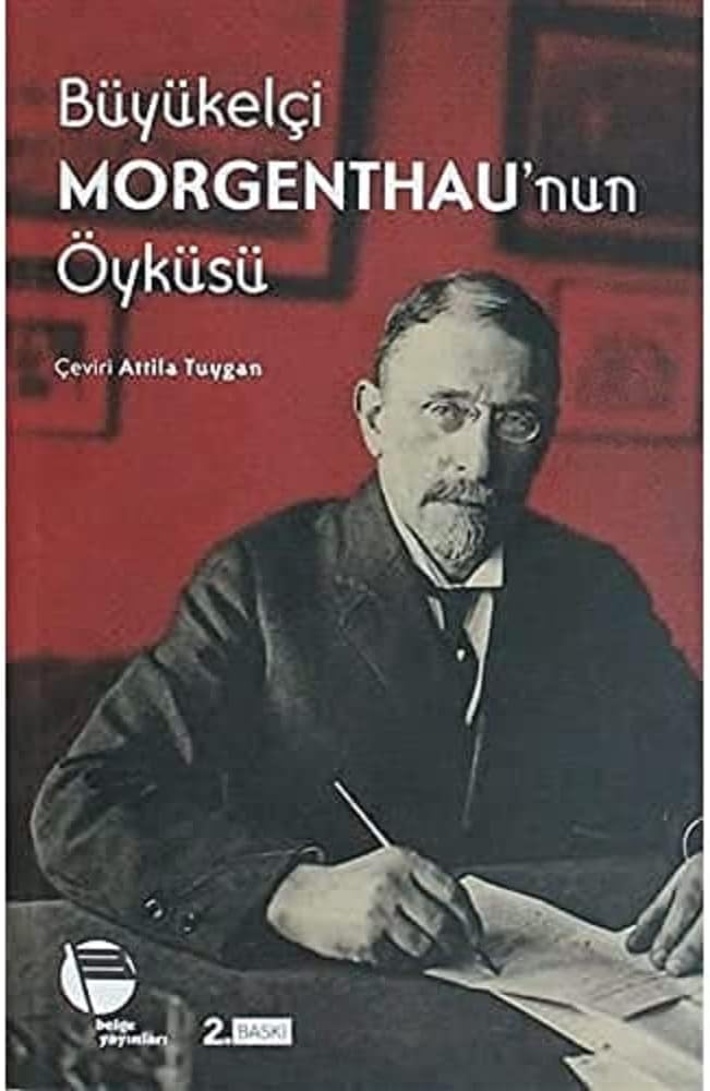 Büyükelçi Morgenthau'nun Öyküsü