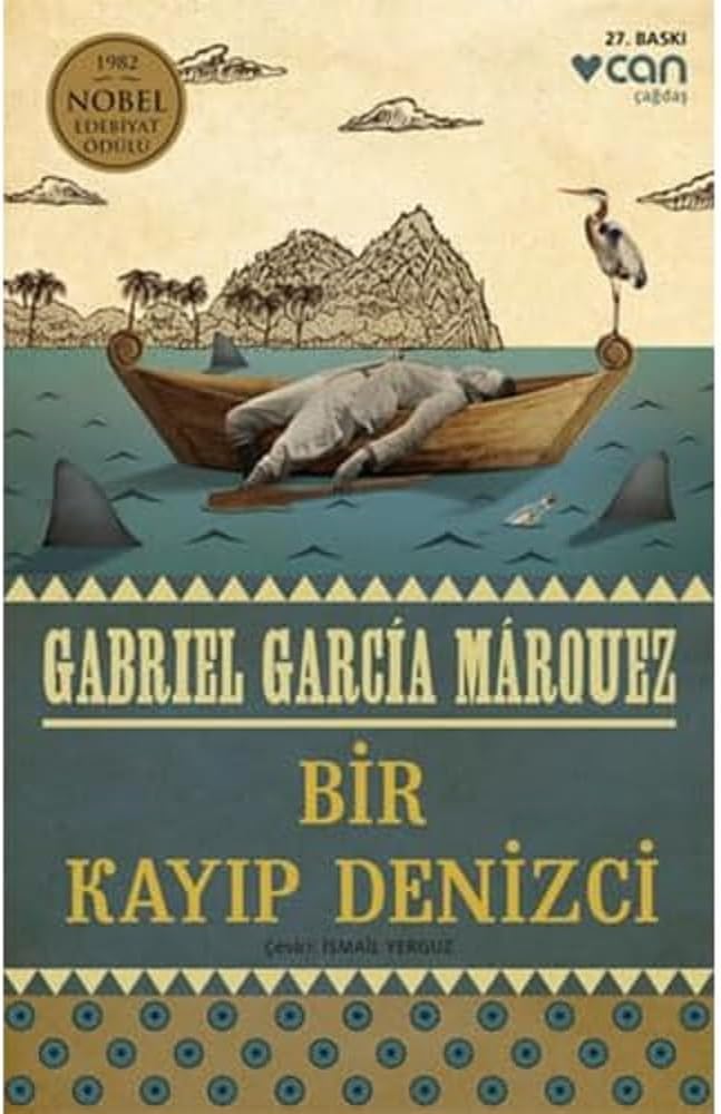 Bir Kayıp Denizci: 1982 Nobel Edebiyat Ödülü