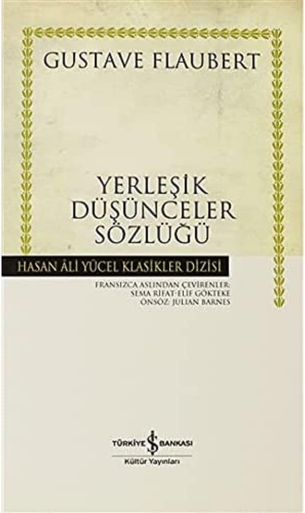 Yerleşik Düşünceler Sözlüğü - Hasan Ali Yücel Klasikleri (Ciltli): Şık Görüşler Kataloğu