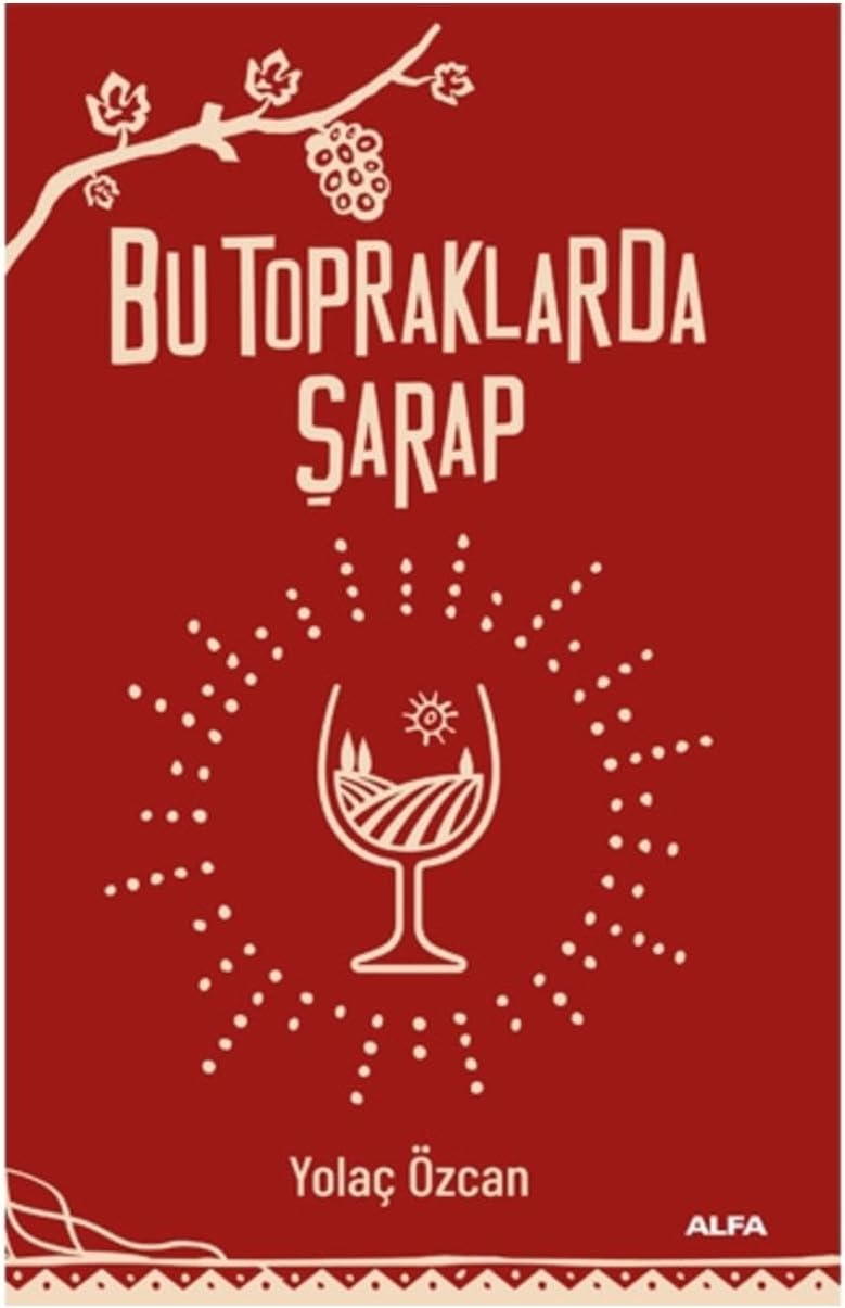 Bu Topraklarda Şarap