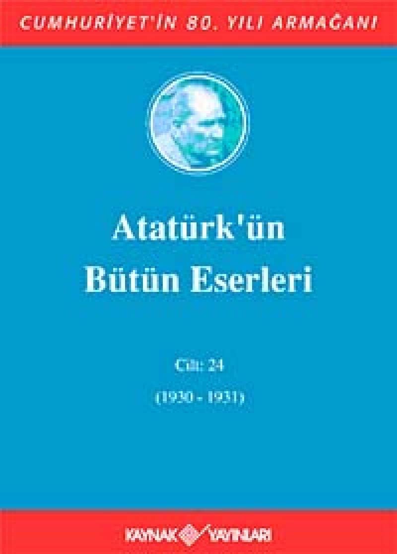 ATATÜRKÜN BÜTÜN ESERLERİ 24