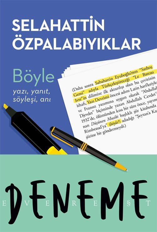 Böyle: Yazı, yanıt, söyleşi, anı