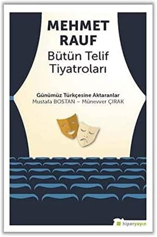 Mehmet Rauf Bütün Telif Tiyatroları