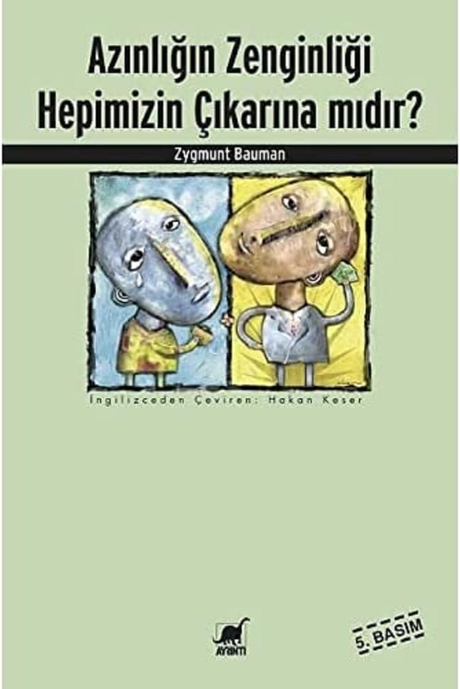 Azınlığın Zenginliği Hepimizin Çıkarına mıdır?