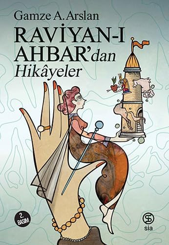 Raviyan-ı Ahbar’dan Hikayeler