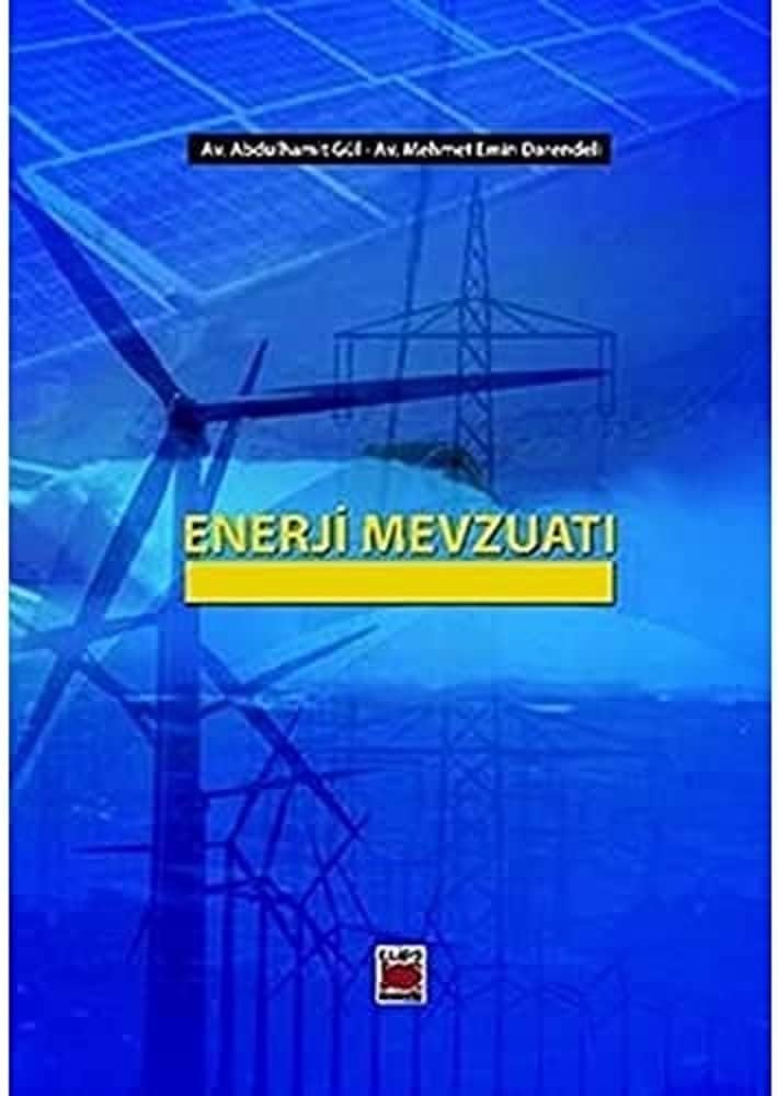 Enerji ve Mevzuatı