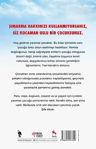 Uslu Çocuk Olmayı Bırak