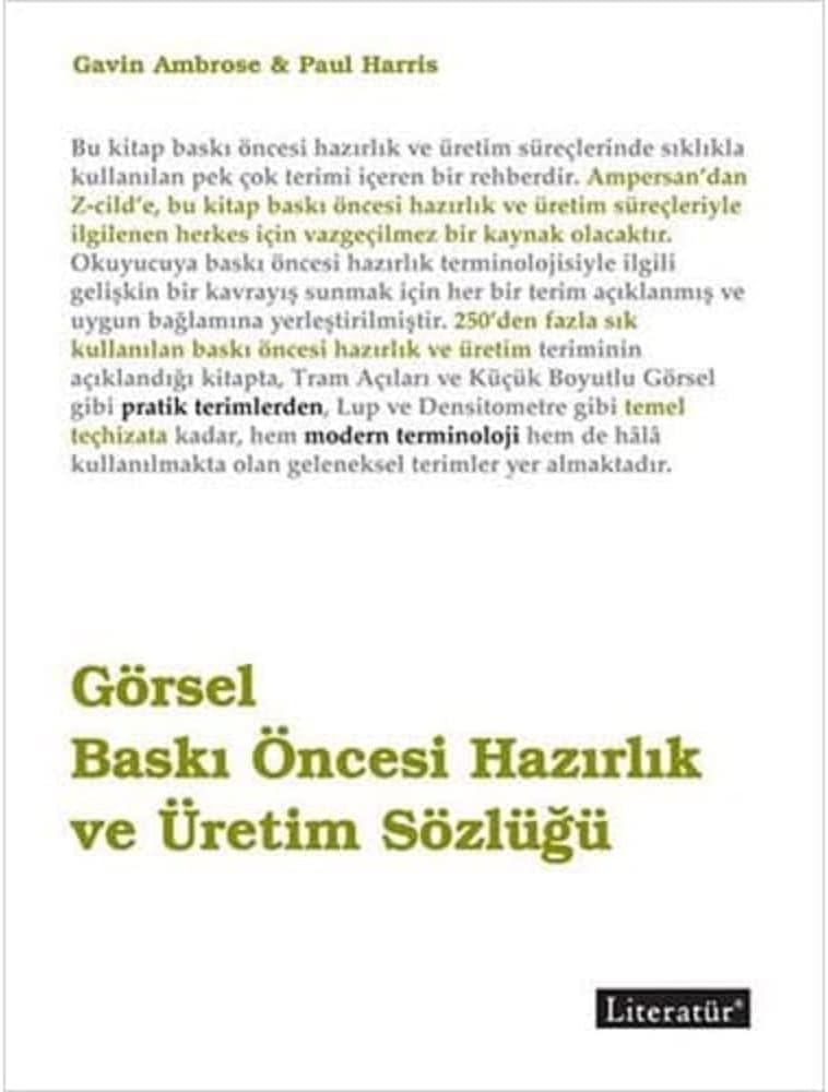 GÖRSEL BASKI ÖNCESİ HAZIRLIK VE ÜRETİM SÖZLÜĞÜ
