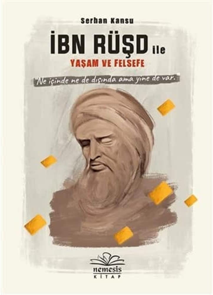 İbn Rüşd ile Yaşam ve Felsefe (Ciltli)