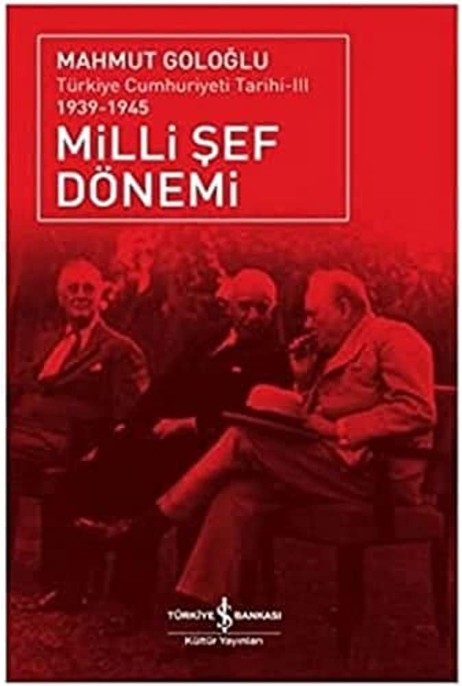 MİLLİ ŞEF DÖNEMİ 3: Türkiye Cumhuriyeti Tarihi-III 1939-1945