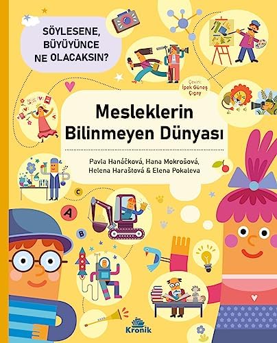 Mesleklerin Bilinmeyen Dünyası - Söylesene Büyüyünce Ne Olacaksın?