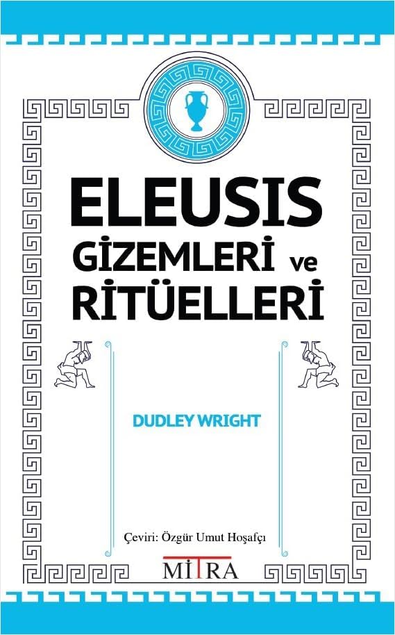 Eleusis Gizemleri ve Ritüelleri