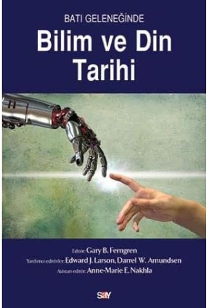 Batı Geleneğinde Bilim ve Din Tarihi