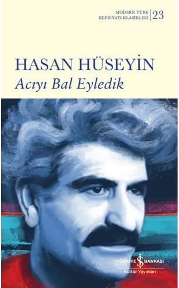 Acıyı Bal Eyledik (Ciltli)