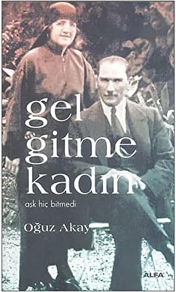 Gel Gitme Kadın: Aşk Hiç Bitmedi