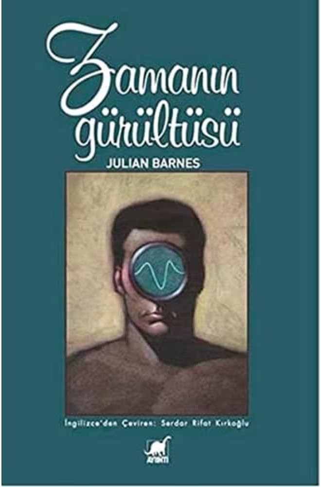 Zamanın Gürültüsü