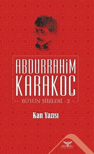 Kan Yazısı: Bütün Şiirleri 1