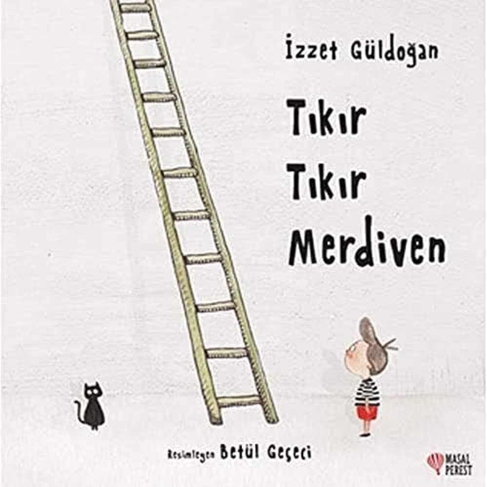 Tıkır Tıkır Merdiven