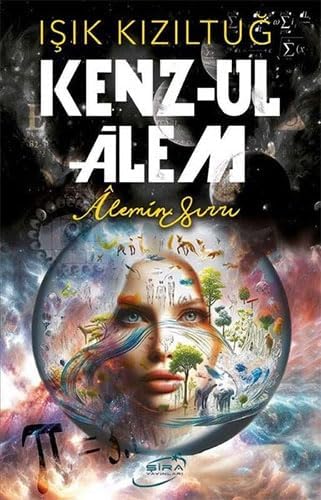 Kenz-Ul Alem: Alemin Sırrı