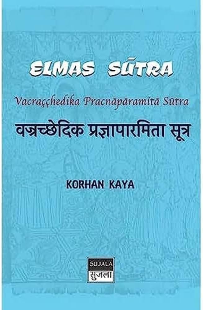 Elmas Sutra: Vacraççhedika Pracnaparamita Sūtra